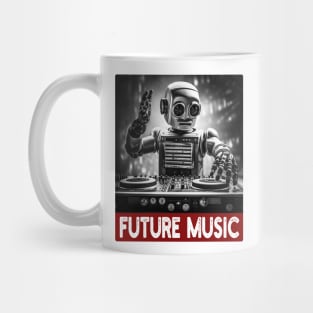 Future Music - Techno DJ Vintage Robot Mug